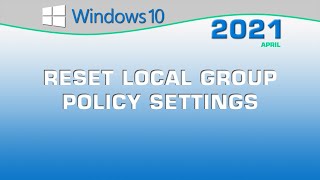 Reset Local Group Policy Settings