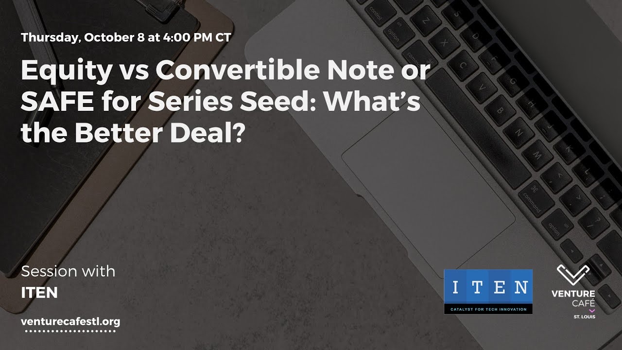 Equity vs Convertible Note or SAFE for Series Seed What's the Better