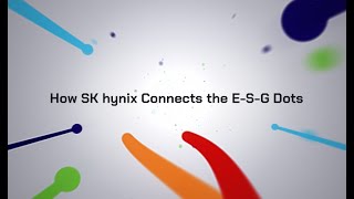 How SK hynix Connects the E-S-G Dots screenshot 1