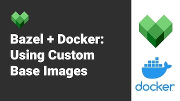Bazel & Docker: Using Custom Base Images