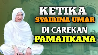 SYAIDINA UMAR DI CAREKAN KU PAMAJIKAN | ABUYA UCI CILONGOK