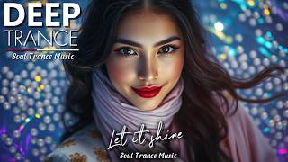 Let it shine - Soul Trance Music (STM) 💜✨DEEP Trance✨💜