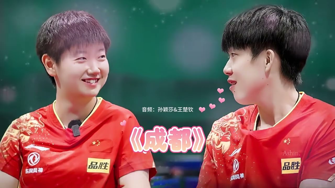 Thành Đô - Shatou - Sun Yingsha & Wang Chuqin (Bản full)