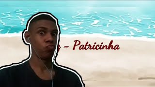 REACT DE INSCRITO ( Dnz Diniz - Patricinha)