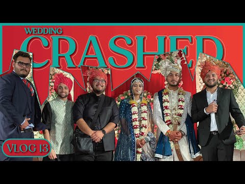We Crashed a Wedding in Bhopal | Vlog 13