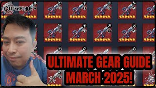 Ultimate Gear Guide 2025! [Outerplane]