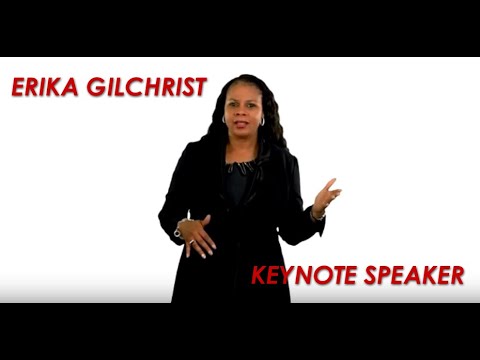 Book Erika Gilchrist as Your Next Powerful Speaker!