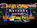 Dj Remix Dut Orgen Tunggal _ Bukan Yang Pertama - Mega Mustika _ Karaoke Nada Wanita