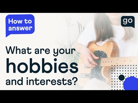 How To Select Hobbies For Interview