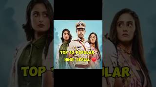 Top 10 Popular Hindi Serial ❤️ || #hindi #serial #shortsfeed #shorts #foryou