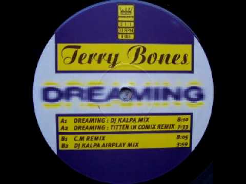 Terry Bones — Terry Bones - Dreaming (Titten In Comix Remix)