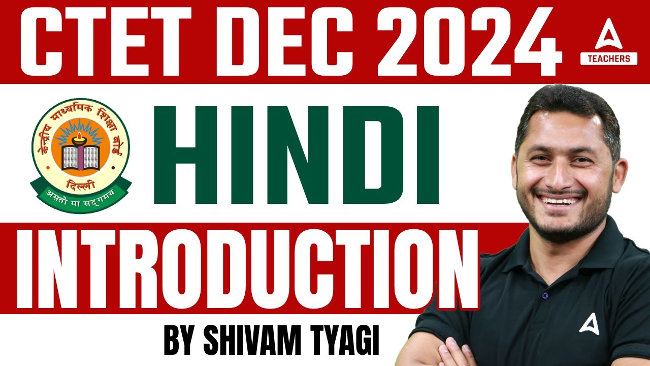 CTET Hindi Paper 1 & 2 Classes 2024 | CTET Hindi By Shivam Sir ...