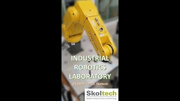 Industrial Robotics Laboratory @CDMM center, Skoltech