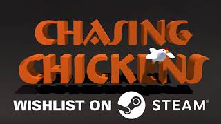 Chasing Chickens: Pre-Launch Official Trailer