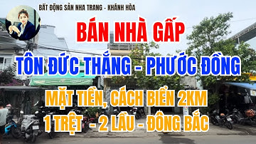 Chủ kẹt tiền cần Bán Gấp BĐS mặt tiền Tôn Đức Thắng - Khu Hòn Rớ 1, Phước Đồng, Nha Trang
