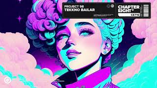 Project 98 - TEKKNO BAILAR Resimi