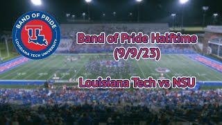 Louisiana Tech Band of Pride Halftime vs NSU - 9/9/23