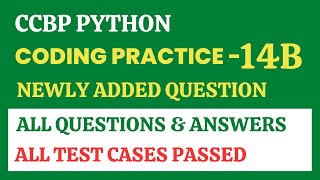 Coding Practice - 14B | Python | CCBP 4.0 | Newly Added Questions
