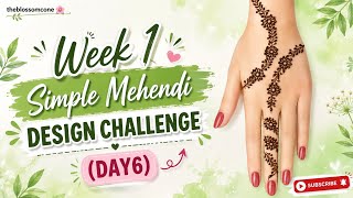Week 1 Simple Mehendi Design Challenge (DAY6) #trending ‎⁨@TheBlossomCone⁩  Like share & Subscribe 🔔
