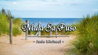Video thumbnail of "Mula Sa Puso - Jude Michael ( KARAOKE )"