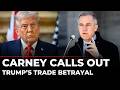 Mark Carney LIVE: Sends Clear Warning to Trump, Calls Out ‘Unfair’ Tariff Breach|US-Canada News
