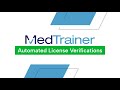 Automated License Verification From MedTrainer