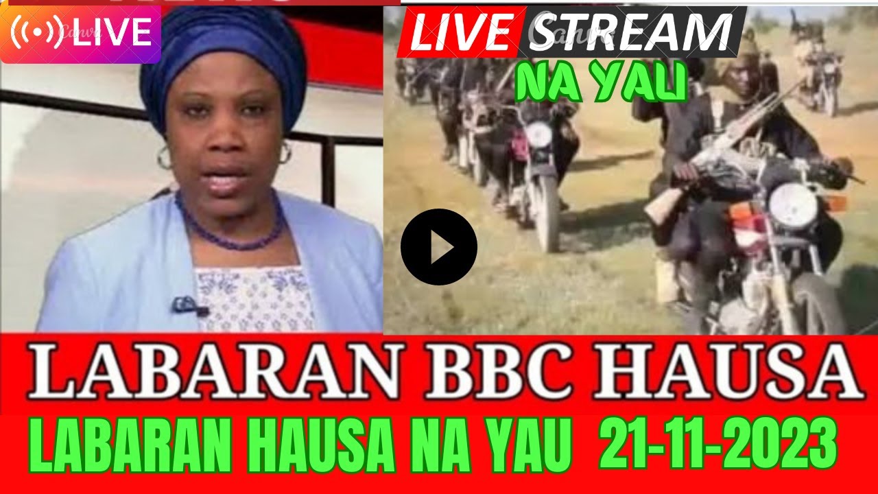 Aisha Labaran Bbc hausa Labaran yau 21-11-2023 - YouTube