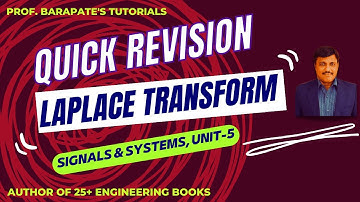 QUICK REVISION OF LAPLACE TRANSFORM