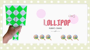 Rubik’s snake 48 : LOLLIPOP - Step by step & SLOW