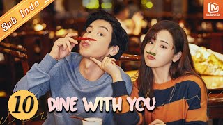 Dine with You【INDO SUB】Yu Hao dan Su Kelan Mesra di Kantor | EP10 | MangoTV Indonesia