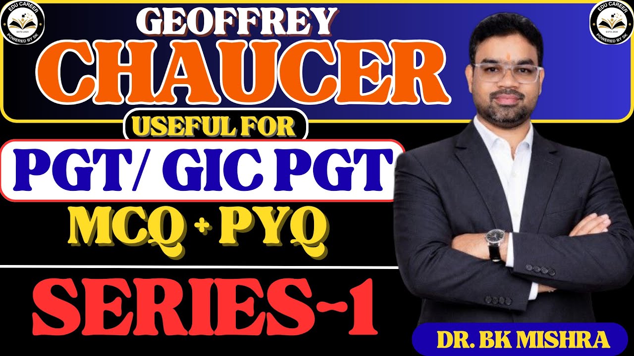UP PGT/GIC  English 2026 || UP GIC PGT 2026 | GEOFFREY CHAUCER | FAMOUS WORKS||GIC PGT ENGLISH