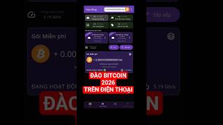 Đào Bitcoin trên điện thoại 2026 #daobitcoin #daocointrendienthoai #daocoin #daocoinmienphi