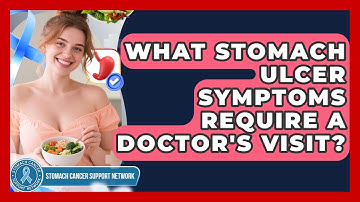 What Stomach Ulcer Symptoms Require A Doctor