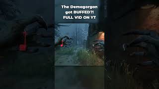 The Demogorgon got BUFFED Full Vid on YT #dbd #fyp #gaming #dbdclips #shorts #dbdmemes