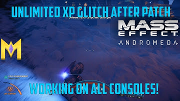 Mass Effect Andromeda Glitches - Infinite XP Glitch - FAST 10-15k PER Min UNLIMITED XP Glitch