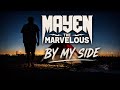 MaYeN - By My Side | Visualizer