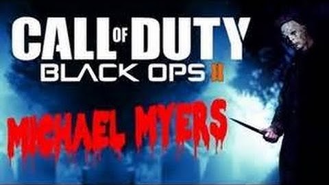 Black Ops 2 Michael Myers Part 2