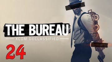 Drinking on the Job | The Bureau: XCOM Declassified Ep. 24 (Commander Difficulty)