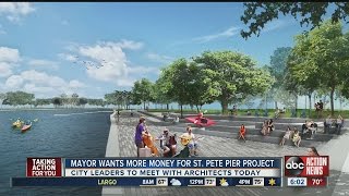 Mayor wants more money for St. Pete Pier Project