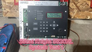 Silent Knight 5820XL System Test 1