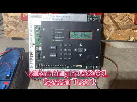 Silent Knight 5820XL System Test 1