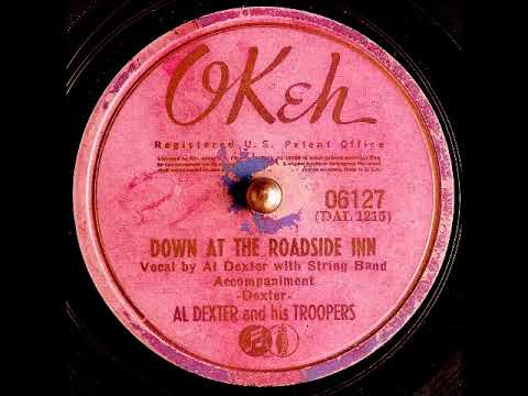 Down At the Roadside Inn ~ Al Dexter and His Troopers (1941)