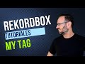 Rekordbox 7 - My Tag (Tutorial Español)
