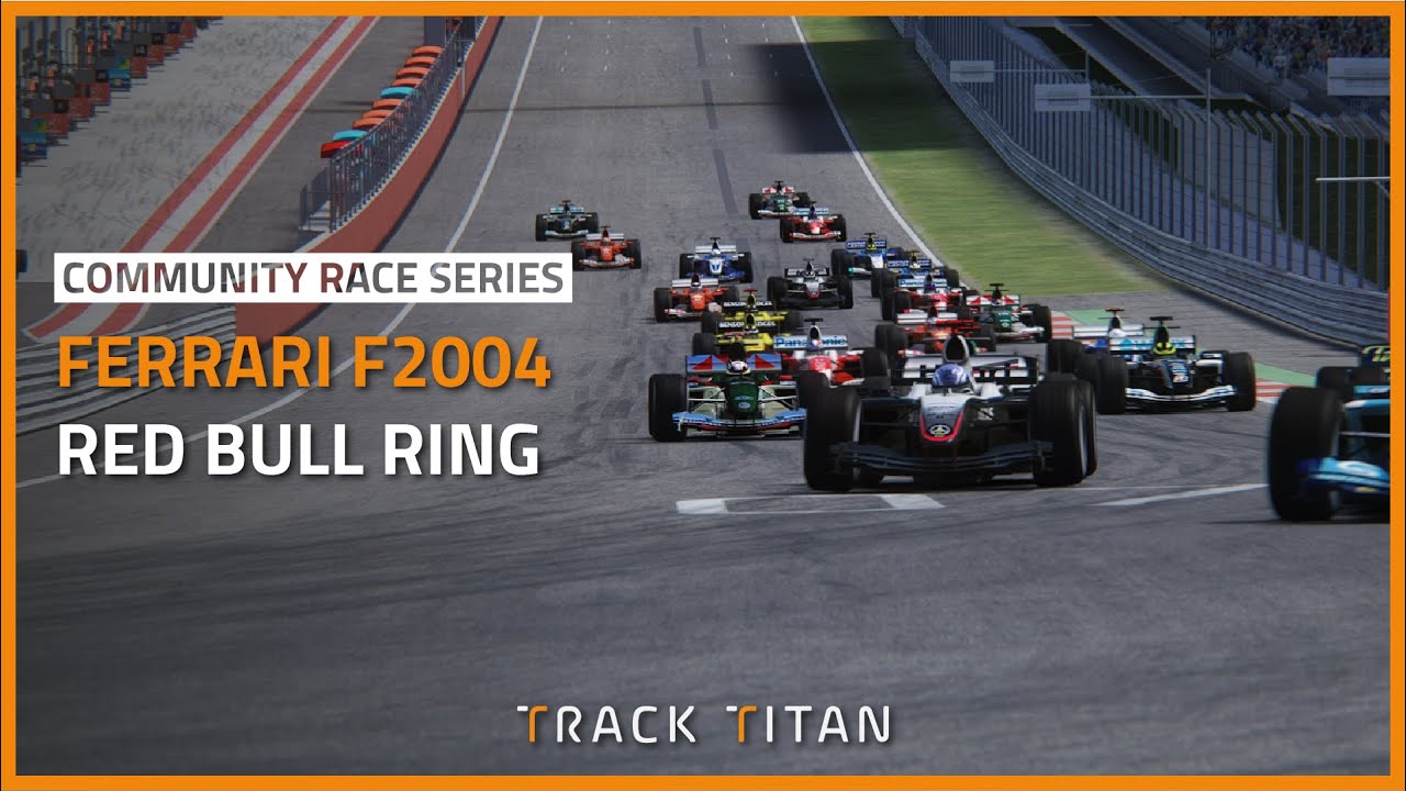 Track Titan Community Race #58 - Ferrari F2004 @ Red Bull Ring