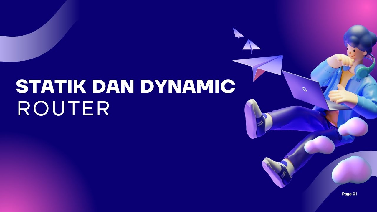 KONFIGURASI STATIK DAN DYNAMIC ROUTER - YouTube