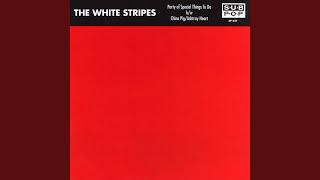 Video thumbnail of "The White Stripes - Ashtray Heart"