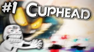 THE RAGE IS REAL! | Cuphead - #1