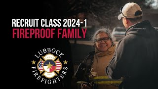 Lubbock Fire Rescue | Recruit Class 2024-1 Fire Proof Family