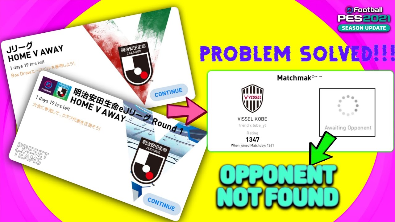 "OPPONENT NOT FOUND" IN J LEAGUE MATCHDAY PROBLEM SOLVED||PES 2021 MOBILE