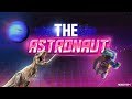 Breyth  the astronaut official music